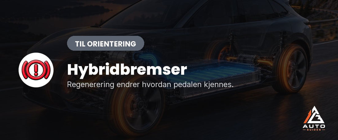 Hybridbremser som kjennes annerledes