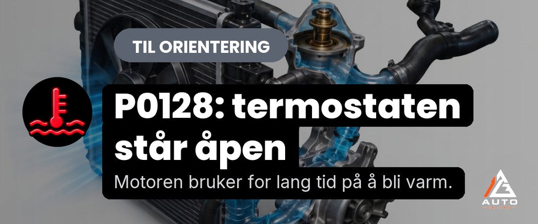 P0128: termostaten står åpen