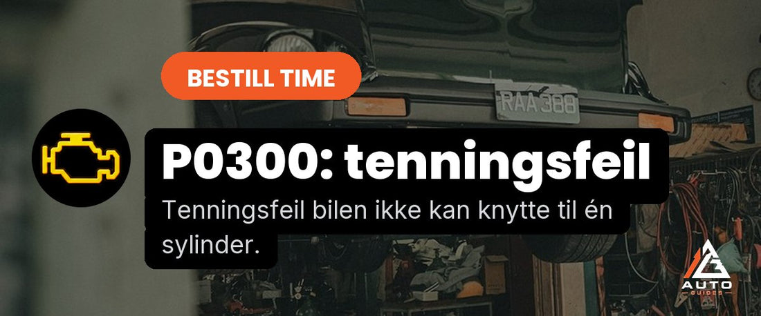P0300: tenningsfeil