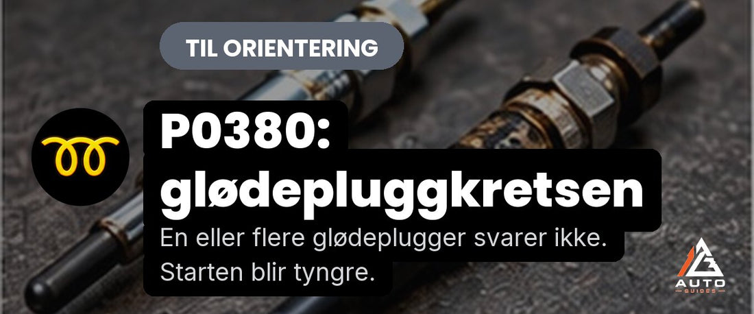P0380: glødepluggkretsen