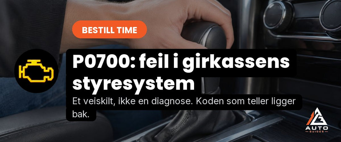 P0700: feil i girkassens styresystem