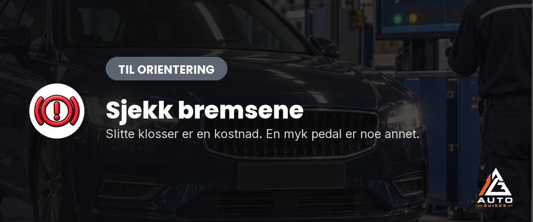 Sjekk bremsene på bruktbil