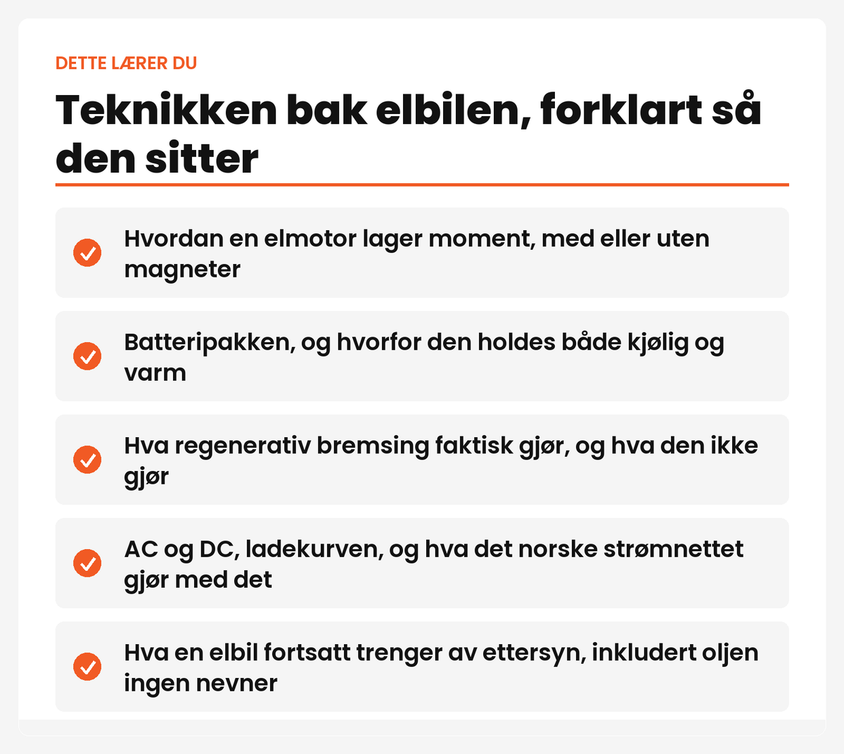 Dette lærer du: motor, batteri, regenerering, lading og norsk strømnett